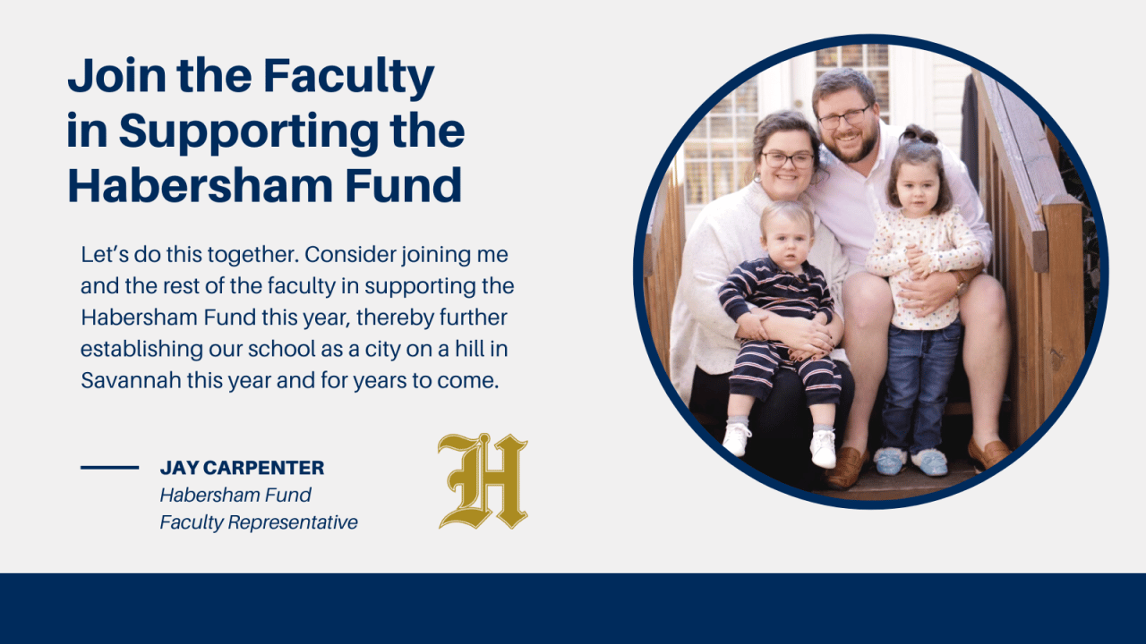 Join the Faculty in Supporting the Habersham Fund